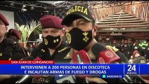 SJL: Intervienen a más de 200 personas en discoteca e incautan armas de fuego y droga