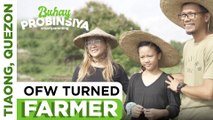 OFW Leaves Dubai For A Simple Farm Life In Tiaong Quezon | Buhay Probinsiya | Smart Parenting