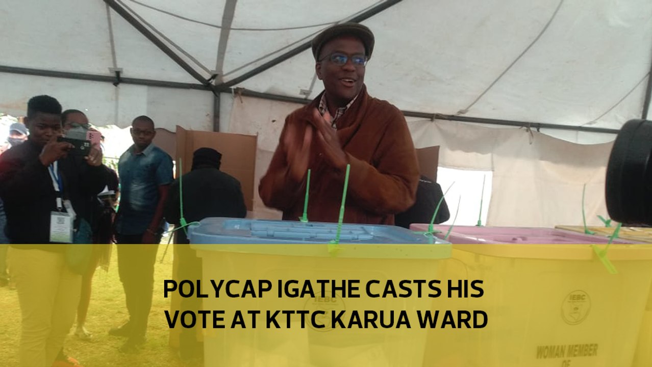 Polycap Igathe casts his vote at KTTC Karua Ward