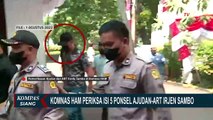 Komnas HAM Periksa Isi 5 Ponsel Milik Ajudan dan ART Irjen Ferdy Sambo