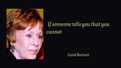Carol Burnett motivational life quotes