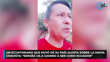 Un ecuatoriano que huyó de su país alerta sobre la mafia chavista: "España va a camino a ser como Ecuador"