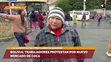 Bolivia: trabajadores protestan por nuevo mercado de coca