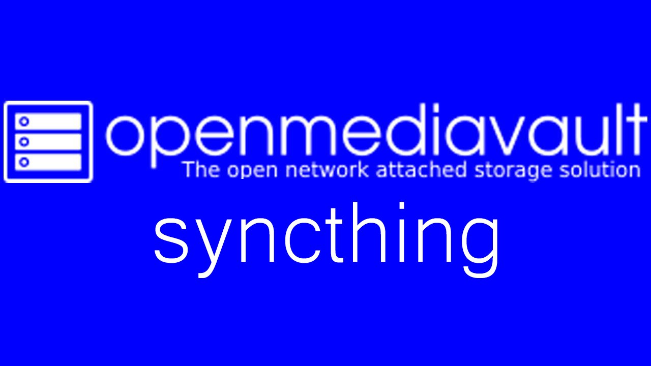 [TUT] OpenMediaVault - SyncThing einrichten (einfaches Backup) [4K | DE]