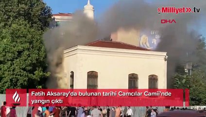 Fatih'te tarihi camide yangın