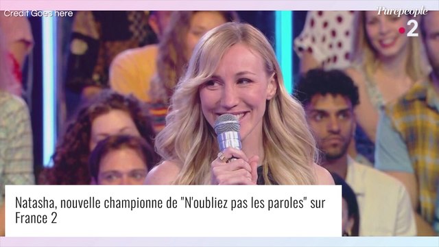 Natasha (N'oubliez pas les paroles) victime de grosses angoisses : son mari a été d'une aide précieuse