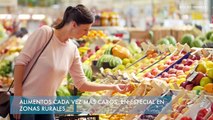 Alimentos cada vez más caros, en especial en zonas rurales