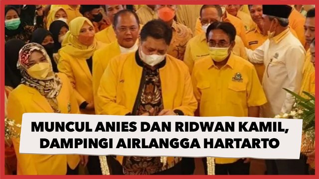 Muncul Nama Anies Baswedan dan Ridwan Kamil, Untuk Dampingi Airlangga Hartarto di Pilpres 2024