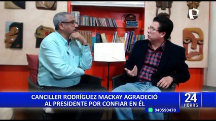 Canciller Miguel Ángel Rodríguez Mackay agradeció al presidente Castillo por confiar en él