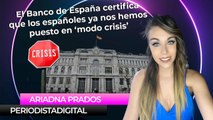 El Banco de España certifica que los españoles ya nos hemos puesto en ‘modo crisis’