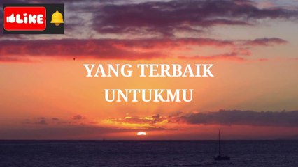 PUISI KATA HATI - YANG TERBAIK UNTUKMU