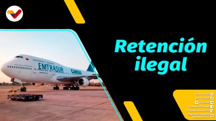 Al Aire | EE.UU. e Israel responsables del secuestro del avión venezolano en Argentina