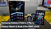 Samsung Galaxy Z Fold 4, Z Flip 4, Galaxy Watch 5, Buds 2 Pro: First look