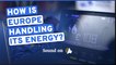 How is Europe handling the Energy price crisis?