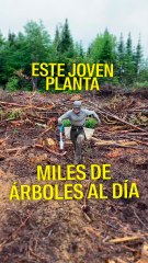 ESTE JOVEN PLANTA MILES DE ÁRBOLES AL DÍA