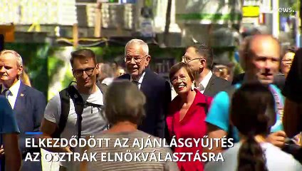 Elkezdődött az elnökválasztási kampány Ausztriában, a jelöltek már gyűjtik az ajánlásokat