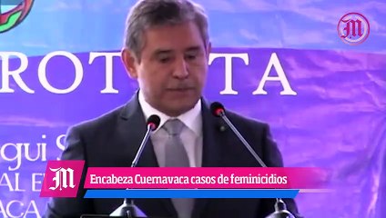 Cuernavaca encabeza el mayor número de feminicidios