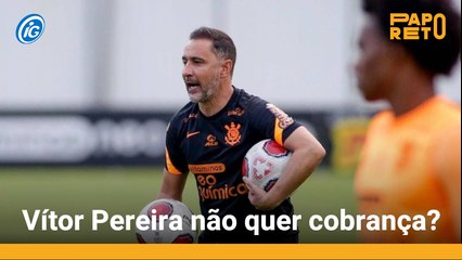Vítor Pereira não quer cobrança?