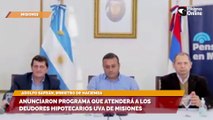 Anunciaron programa que atenderá a los deudores Hipotecarios UVA de Misiones