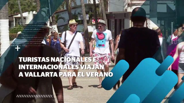Turistas nacionales e internacionales viajan a Vallarta para verano | CPS Noticias Puerto Vallarta