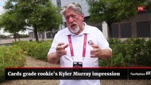 Cards grade rookie s Kyler Murray impression