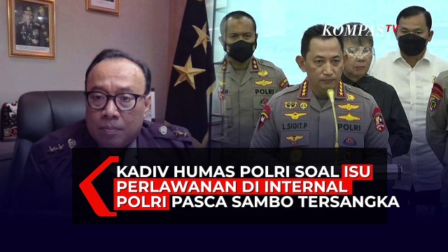 Soal Isu Perlawanan di Interal Polri Pasca Ferdy Sambo Tersangka, Ini Jawaban Kadiv Humas Polri