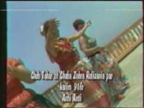 Cheb tahar et chaba zohra anti anti