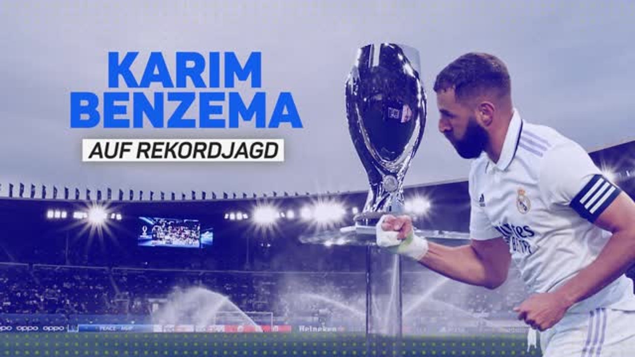 Karim Benzema - Auf Rekordjagd für Real Madrid