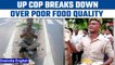 Up Cop Protests Poor Quality Food | OneIndia News *News