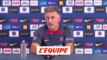 Galtier : «Les joueurs méritent un accueil chaleureux» - Foot - L1 - PSG