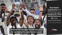 Perez hails record-breaking Ancelotti after Super Cup triumph