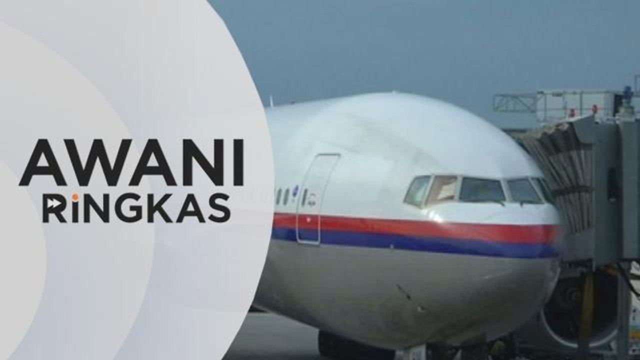 AWANI Ringkas: MH370 – Kerajaan sedia bincang pencarian semula