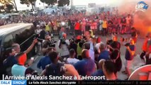 Partie 1 : la folie Alexis Sanchez décryptée