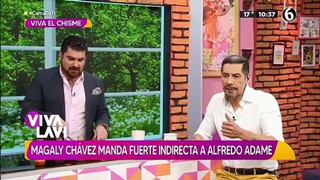 Chiquita...la tienes : Magaly Chávez, ¿le manda indirecta a Alfredo Adame?
