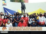 Clase Obrera del Metro de Caracas denuncia las acciones desestabilizadoras promovidas desde EE.UU.