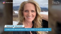 Sister Wives' Star Christine Brown Reportedly Sells Property To Ex Husband Kody For $10