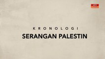 [INFOGRAFIK] Kronologi Serangan Palestin