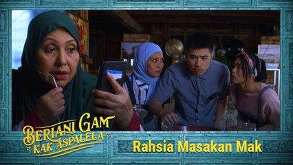 Beriani Gam Kak Aspalela - Rahsia Masakan Mak - Episod 4