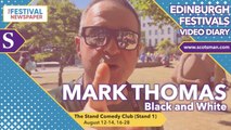 Edinburgh Fringe Festival 2022: Mark Thomas has the conservative right firmly in his sights