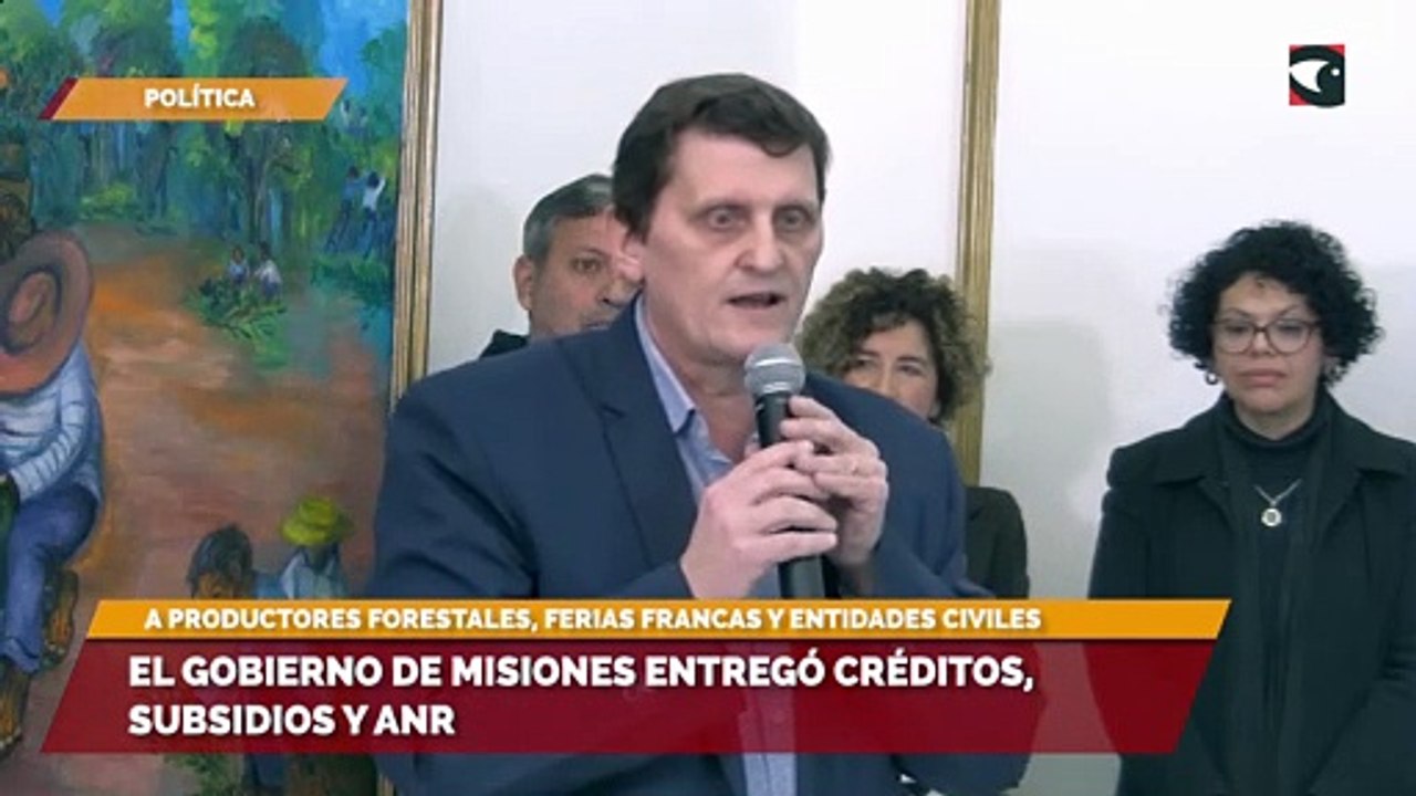 El Gobierno de Misiones entregó créditos, subsidios y ANR a productores forestales, ferias francas y entidades civiles