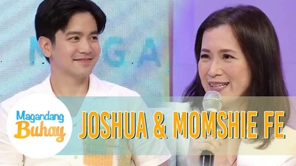 Momshie Fe is happy with Joshua's open-mindedness | Magandang Buhay