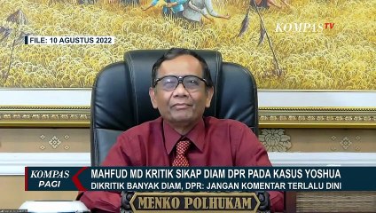Mahfud MD Kritik Sikap 'Diam' DPR dalam Penanganan Kasus Pembunuhan Brigadir Yoshua Hutabarat