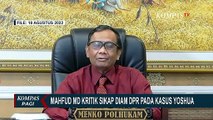 Dikritik Mahfud MD soal Kasus Sambo, Komisi III DPR: Tahan-tahan Diri Dulu, Nanti Ada Momennya