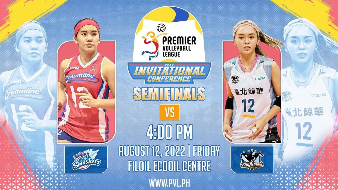 GAME 1 AUGUST 12, 2022 CREAMLINE COOL SMASHERS vs KINGWHALE TAIPEI SEMIFINALS OF PVL S5 INVITATIONAL CONFERENCE
