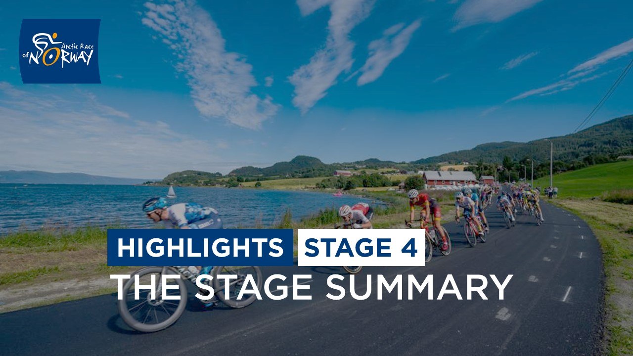 Highlights - Stage 4 - #ArcticRace 2022