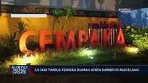 3,5 Jam Timsus Periksa Rumah Irjen Sambo di Magelang