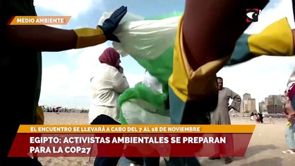 Egipto: activistas ambientales se preparan para la COP27