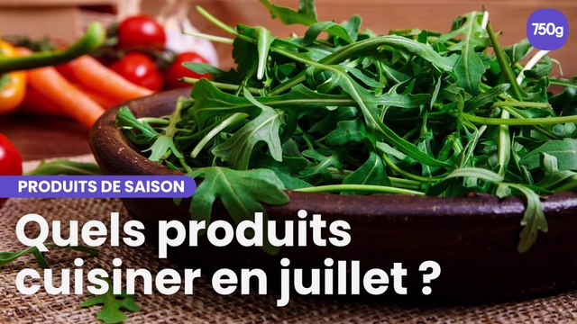 Quels produits cuisiner en juillet ?