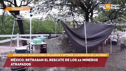 México: retrasan el rescate de los 10 mineros atrapados