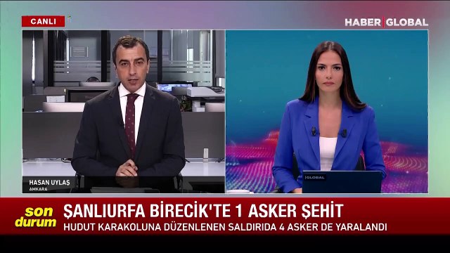 Şanlıurfa'da hudut karakoluna saldırı: 1 şehit, 4 yaralı